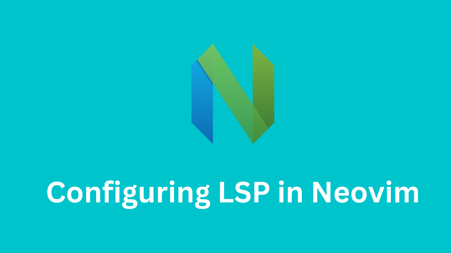 Configuring Language Server Protocol (LSP) in Neovim