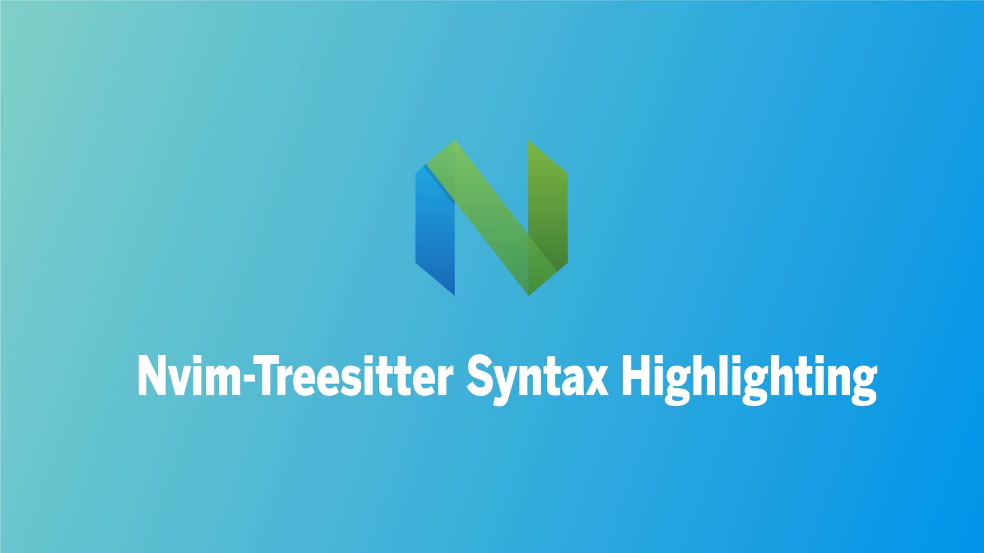 Nvim-Treesitter Syntax Highlighting