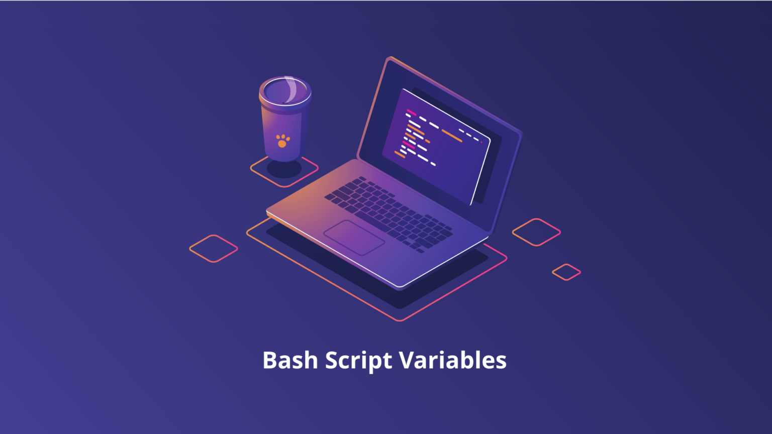 Working Effectively With Bash Script Variables - Linovox