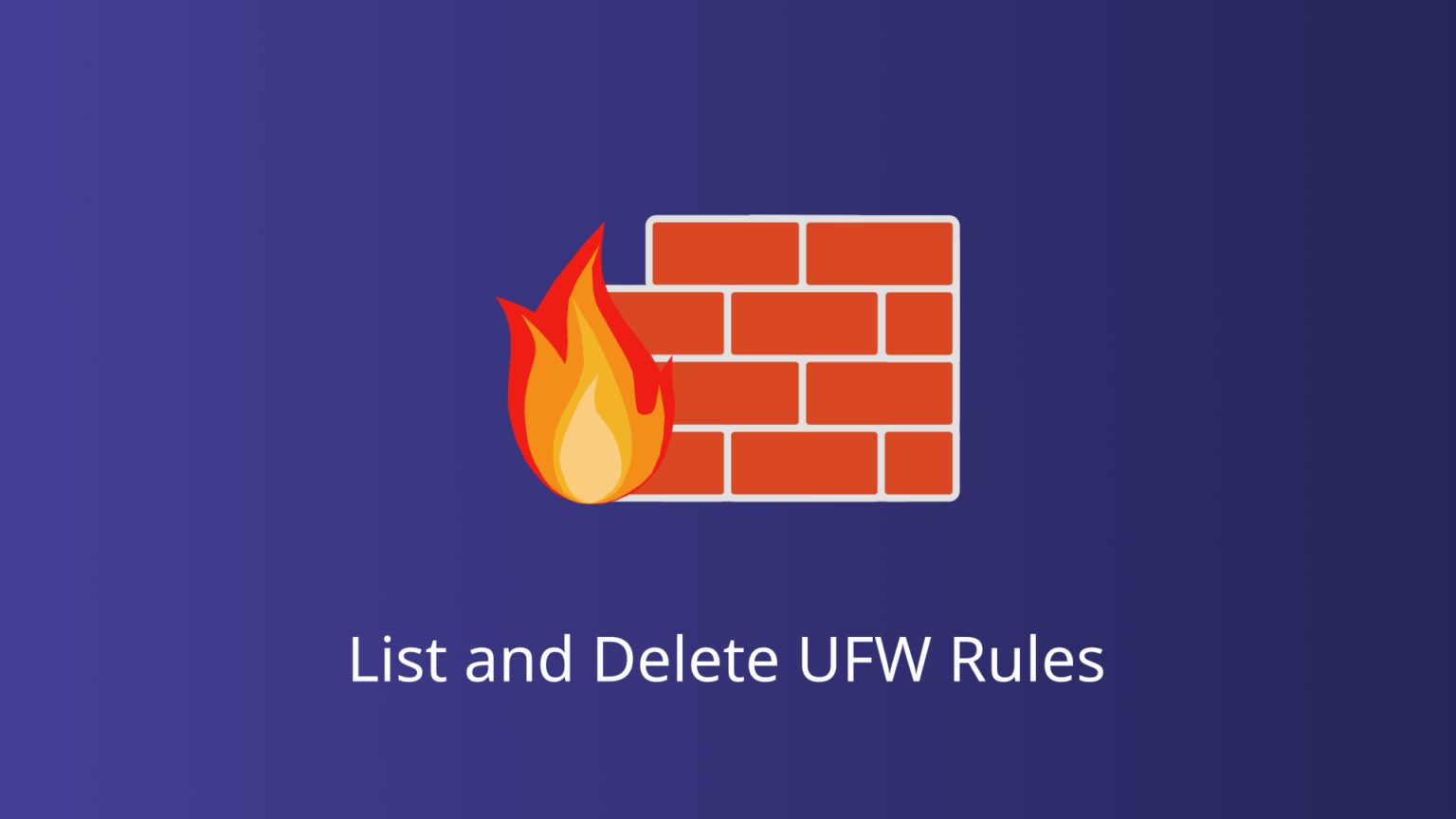 How to List and Delete UFW Rules with Examples - Linovox